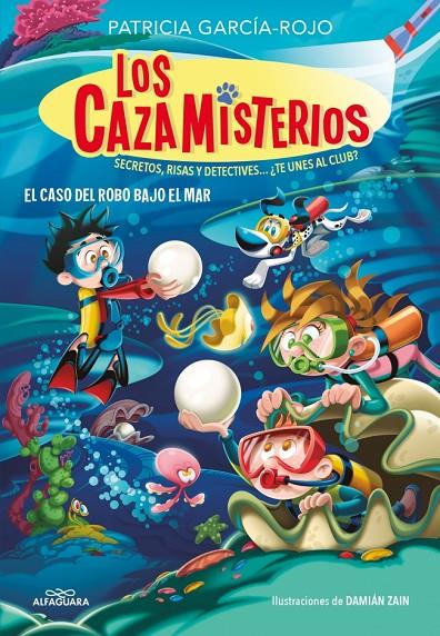 Los cazamisterios #08 - El caso del robo bajo el mar | 9788410190313 | García-Rojo, Patricia | Llibreria online de Figueres i Empordà