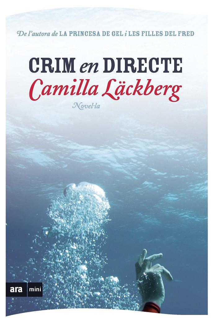 Crim en directe (Els crims de Fjällbacka #04) | 9788493809546 | Läckberg, Camilla | Llibreria online de Figueres i Empordà