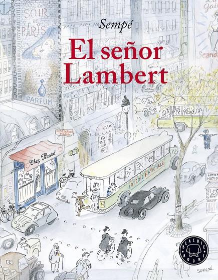 El señor Lambert | 9788417059163 | Sempé, Jean-Jacques | Librería online de Figueres / Empordà