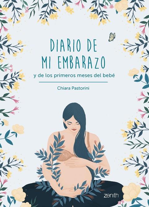Diario de mi embarazo y de los primeros meses del bebé | 9788408263777 | Pastorini, Chiara | Llibreria online de Figueres i Empordà