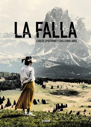 La falla | 9788418909030 | Spottorno, Carlos/Abril, Guillermo | Librería online de Figueres / Empordà