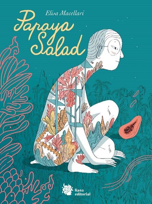 Papaya Salad | 9788494983047 | Macellari, Elisa | Librería online de Figueres / Empordà