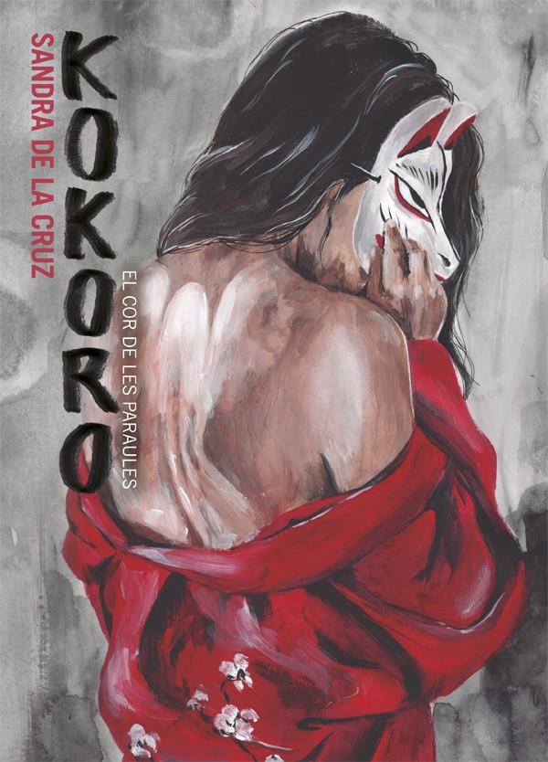 Kokoro | 9788416670611 | de la Cruz, Sandra | Librería online de Figueres / Empordà