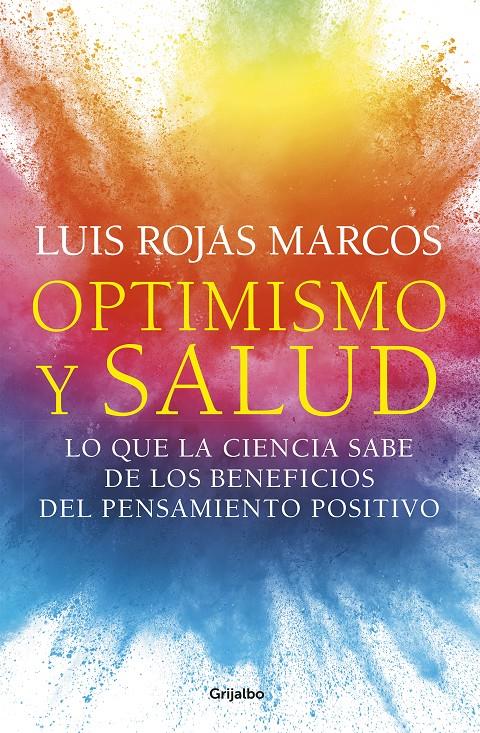 Optimismo y salud | 9788425359620 | Rojas Marcos, Luis | Librería online de Figueres / Empordà