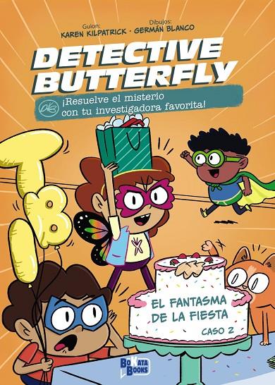 Detective Butterfly, Caso #02. El fantasma de la fiesta (PAL) | 9788469644676 | Kilpatrick, Karen | Librería online de Figueres / Empordà
