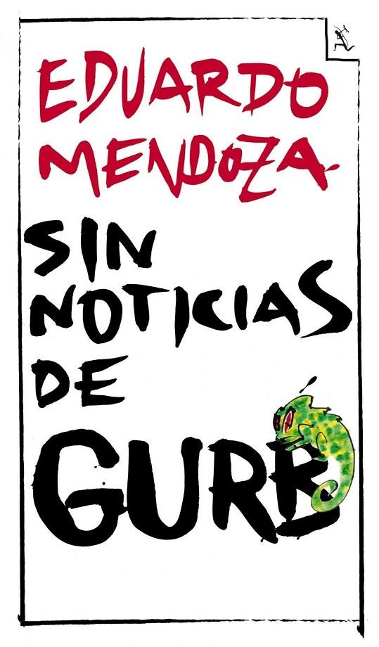 Sin noticias de Gurb (ed. conmemorativa) | 9788432296994 | Mendoza, Eduardo | Llibreria online de Figueres i Empordà