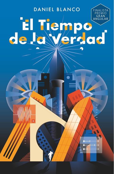 EL TIEMPO DE LA VERDAD | 9788419099358 | Blanco, Daniel | Llibreria online de Figueres i Empordà