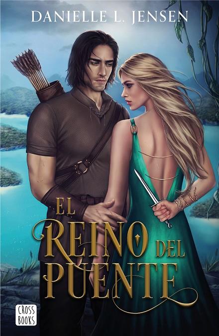 El Reino del Puente | 9788408267027 | L. Jensen, Danielle | Llibreria online de Figueres i Empordà