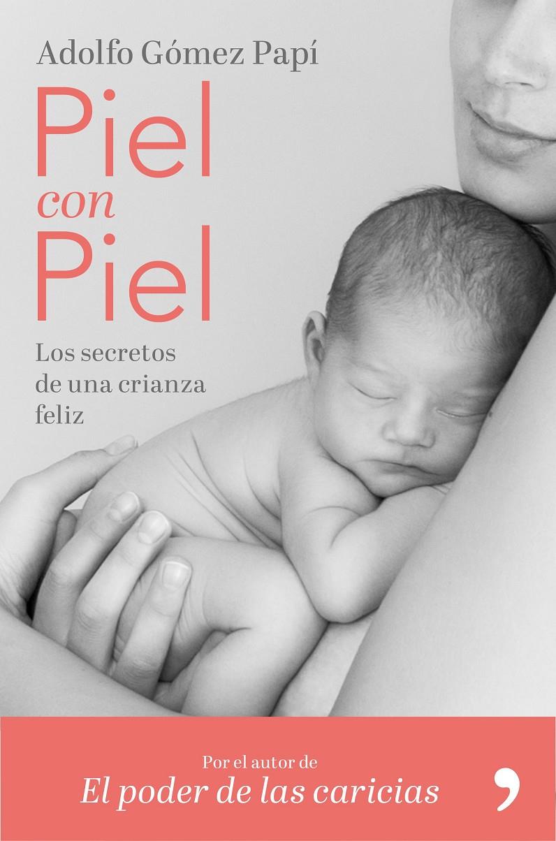 Piel con piel | 9788499986579 | Gómez Papí, Adolfo | Librería online de Figueres / Empordà