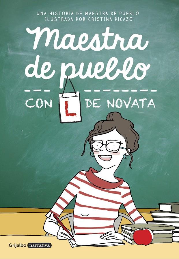Maestra de pueblo con L de novata | 9788425355479 | Maestra de pueblo/Cristina Picazo | Llibreria online de Figueres i Empordà