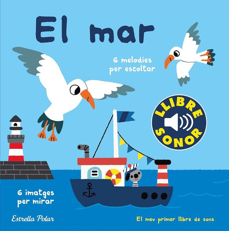 El mar. El meu primer llibre de sons | 9788491379621 | Billet, Marion | Librería online de Figueres / Empordà