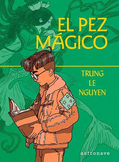 EL PEZ MAGICO | 9788467966152 | Le Nguyen, Trung | Llibreria online de Figueres i Empordà