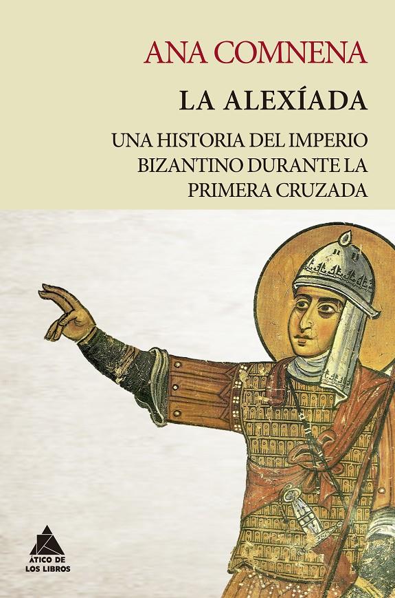 La Alexíada | 9788418217234 | Comnena, Ana | Llibreria online de Figueres i Empordà
