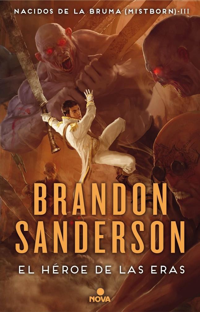 El héroe de las Eras. Nacidos de la bruma #03 (cartoné) | 9788466658911 | Sanderson, Brandon | Llibreria online de Figueres i Empordà