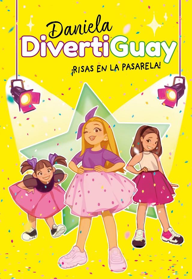 ¡Risas en la pasarela! | 9788418038532 | DivertiGuay, Daniela | Librería online de Figueres / Empordà