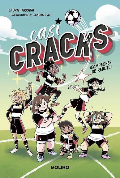 Casi CRACKS #01 - ¡Campeones de rebote! | 9788427237322 | Tárraga, Laura | Llibreria online de Figueres i Empordà