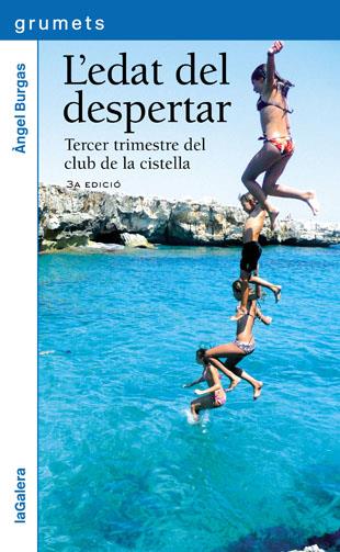 L'edat del despertar (El Club de la cistella) | 9788424637217 | Burgas, Àngel | Librería online de Figueres / Empordà