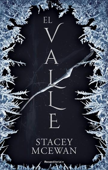 El valle (Los glacianos #01) | 9788419449092 | McEwan, Stacey | Librería online de Figueres / Empordà