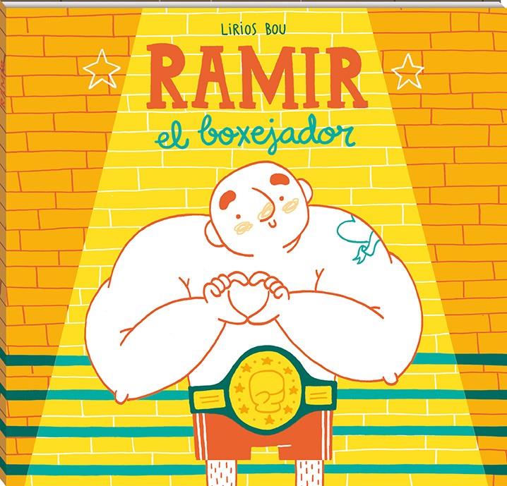 Ramir, el boxejador | 9788417497040 | Bou, Lirios | Librería online de Figueres / Empordà