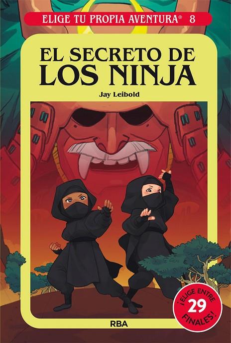 Elige tu propia aventura 8 - El secreto de los ninja | 9788427221765 | Leibold, Jay | Llibreria online de Figueres i Empordà
