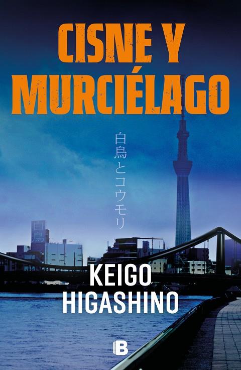 Cisne y murciélago | 9788466674270 | Higashino, Keigo | Librería online de Figueres / Empordà