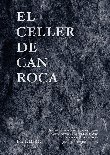 EL CELLER DE CAN ROCA - EL LIBRO - Edición redux nuevo formato | 9788494837692 | Roca Fontané, Joan/Roca Fontané, Josep/Roca Fontané, Jordi | Llibreria online de Figueres i Empordà