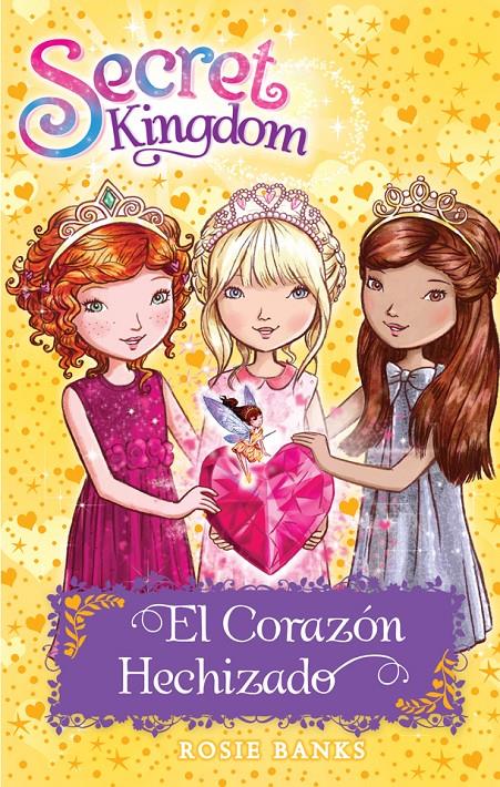 El Corazón Hechizado (Secret Kingdom #31) | 9788424661991 | Rosie Banks | Librería online de Figueres / Empordà