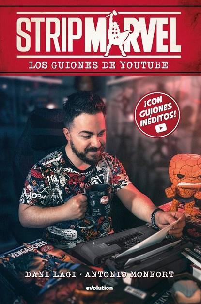 STRIP MARVEL, LOS GUIONES DE YOUTUBE | 9788411015875 | Monfort, Antonio/Lagi, Dani | Librería online de Figueres / Empordà
