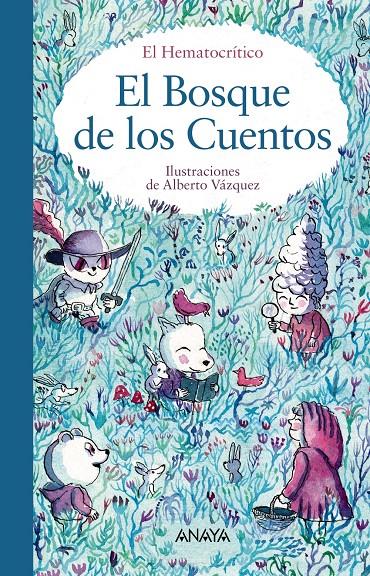 El bosque de los cuentos | 9788469866672 | El Hematocrítico | Llibreria online de Figueres i Empordà