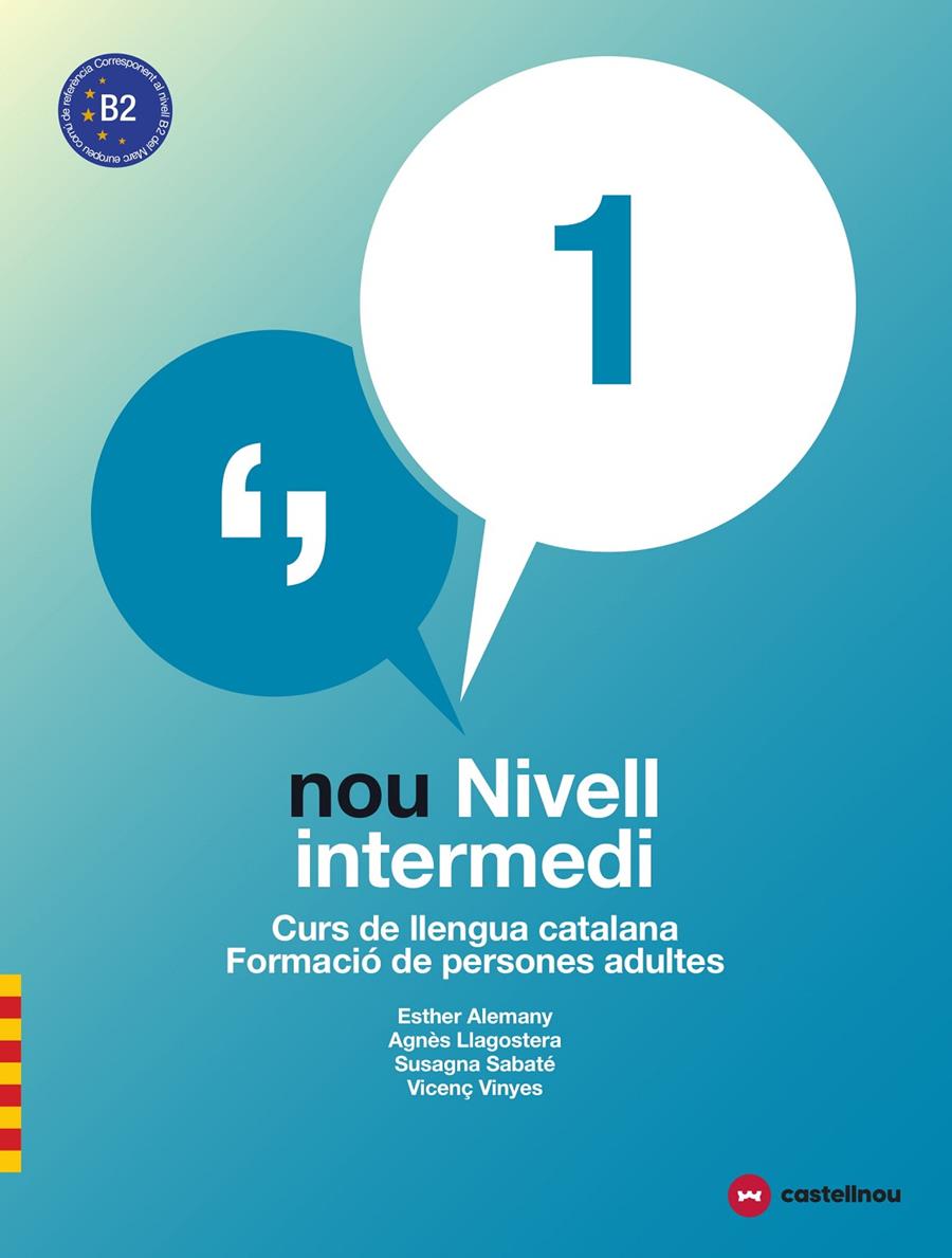 NOU NIVELL INTERMEDI 1 + QUADERN D'ACTIVITATS | 9788417406028 | Alemany Miralles, Esther/Llagostera Casanova, Agnès/Sabaté Mayol, Susagna/Viñas Feliu, Vicenç | Llibreria online de Figueres i Empordà