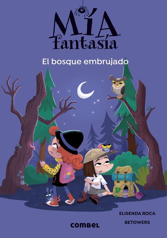 Mía Fantasía 6. El bosque embrujado | 9788491019985 | Roca, Elisenda | Librería online de Figueres / Empordà