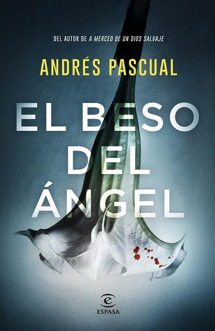 El beso del ángel | 9788467057751 | Pascual, Andrés | Llibreria online de Figueres i Empordà