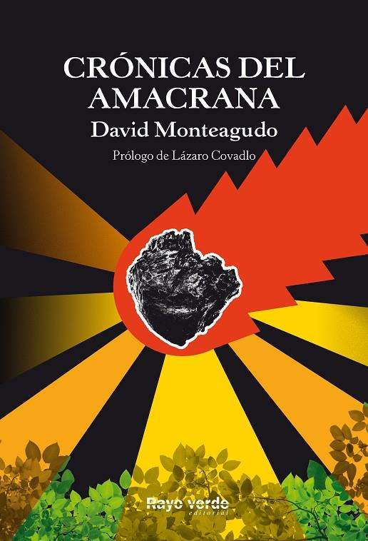 Crónicas del amacrana | 9788416689460 | Monteagudo, David | Librería online de Figueres / Empordà
