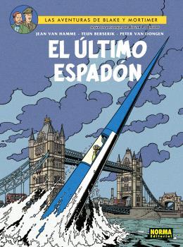 BLAKE & MORTIMER #28. EL ÚLTIMO ESPADÓN | 9788467950717 | Van Hamme, Jean / Berserik, Teun / Van Dongen, Peter | Librería online de Figueres / Empordà