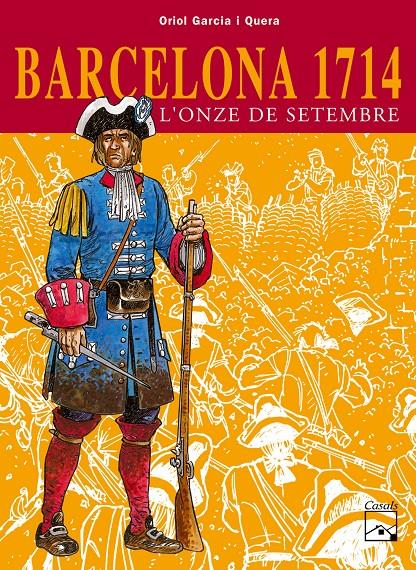 Barcelona 1714 - L'Onze de setembre | 9788421827239 | Garcia Quera, Oriol | Librería online de Figueres / Empordà