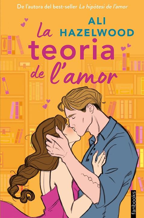 La teoria de l'amor | 9788419150547 | Hazelwood, Ali | Librería online de Figueres / Empordà