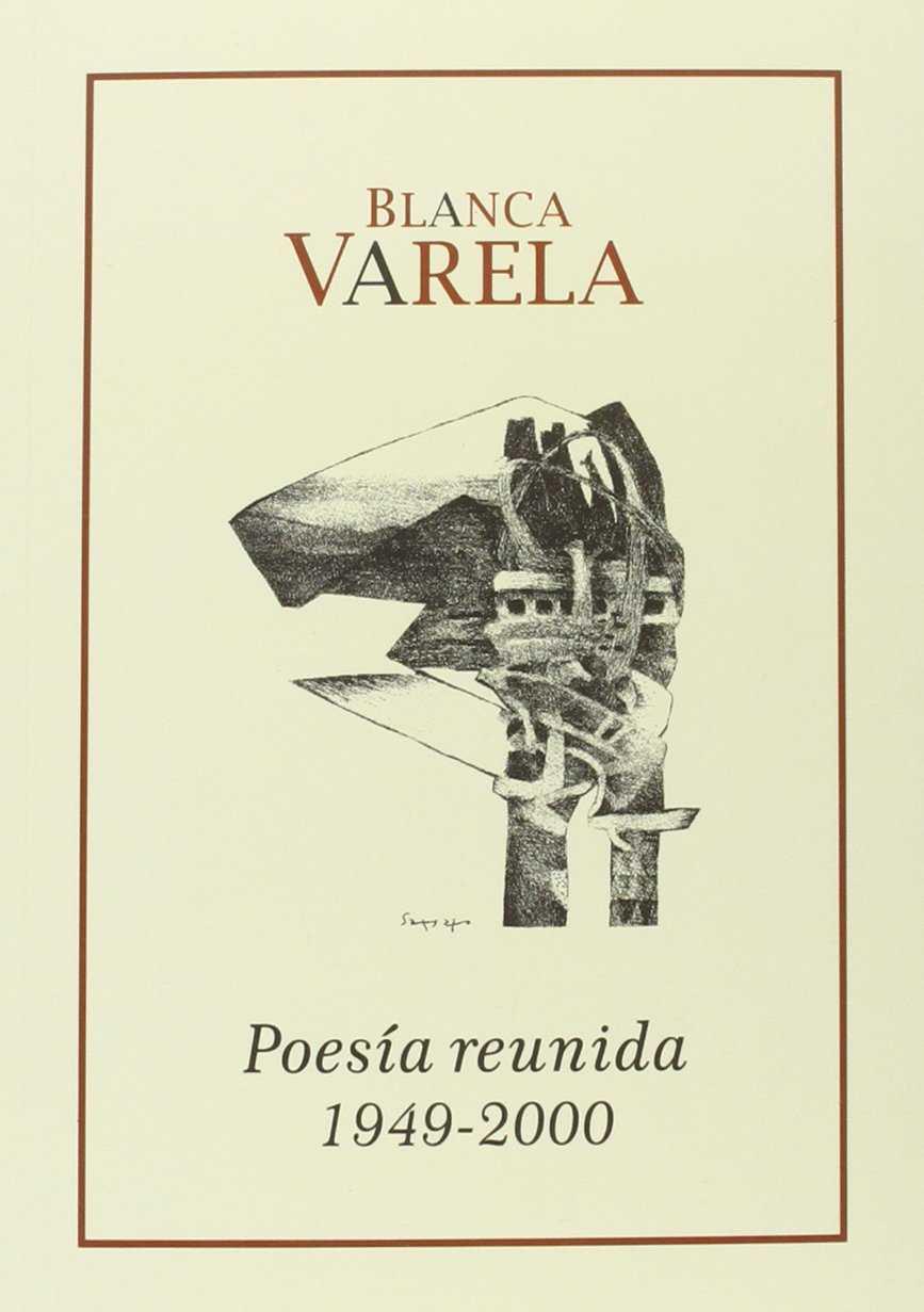 BLANCA VARELA POESIA REUNIDA 1949 2000 | 9786124659010 | Librería online de Figueres / Empordà