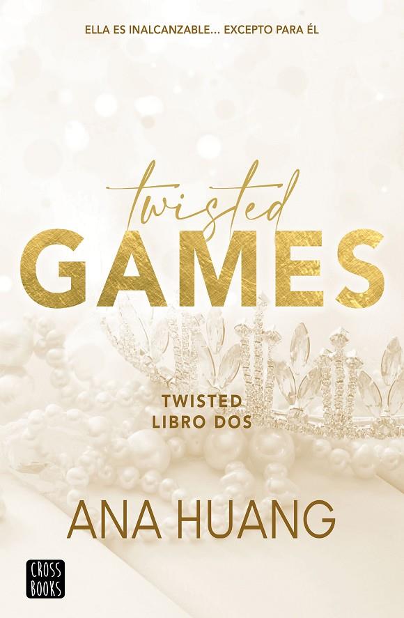 Twisted #02. Twisted Games | 9788408267041 | Huang, Ana | Llibreria online de Figueres i Empordà