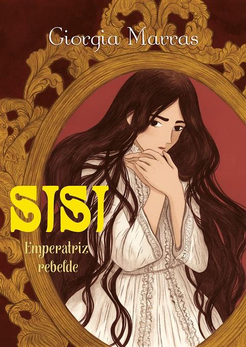 Sisi. Emperatriz rebelde | 9788494718403 | Marras, Giorgia | Librería online de Figueres / Empordà