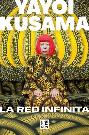 La red infinita | 9788466670692 | Kusama, Yayoi | Librería online de Figueres / Empordà