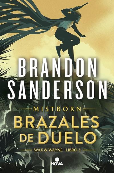 Brazales de Duelo (Wax & Wayne 3) | 9788419260307 | Sanderson, Brandon | Librería online de Figueres / Empordà