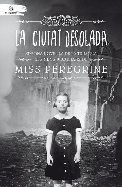 La ciutat desolada | 9788494508578 | Riggs, Ransom | Librería online de Figueres / Empordà