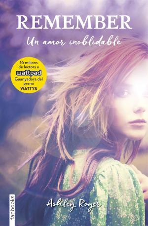 Remember. Un amor inoblidable | 9788416716135 | Royer, Ashley | Llibreria online de Figueres i Empordà