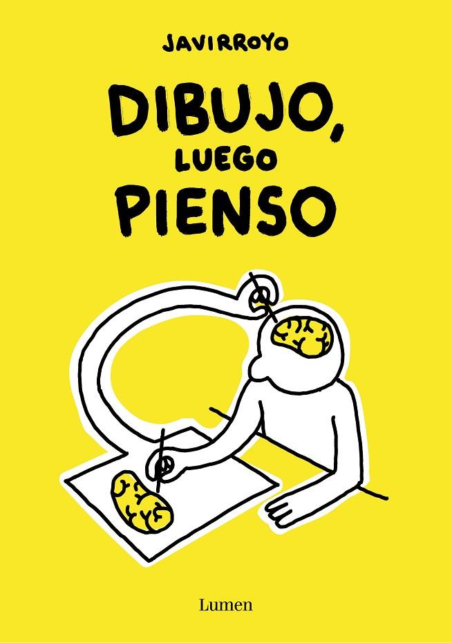 Dibujo, luego pienso | 9788426424747 | Javirroyo | Llibreria online de Figueres i Empordà