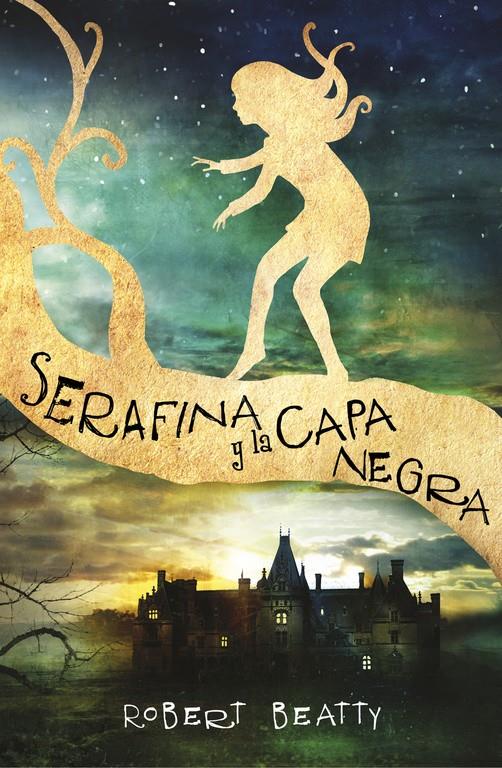 Serafina y la capa negra | 9788420484266 | BEATTY, ROBERT | Librería online de Figueres / Empordà