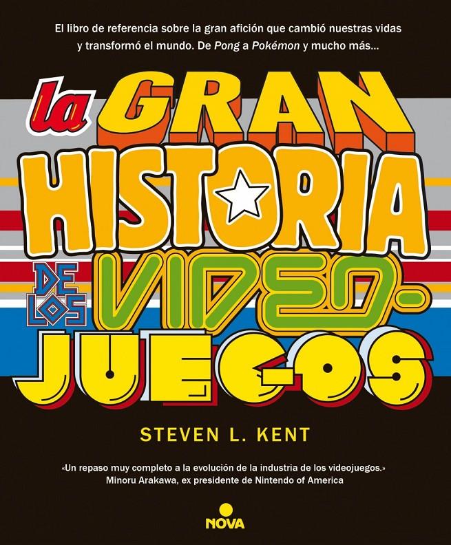 La gran historia de los videojuegos | 9788466655026 | L. Kent, Steven | Llibreria online de Figueres i Empordà
