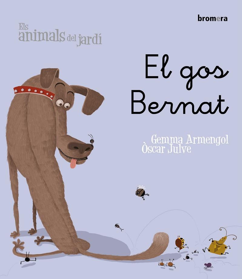 El gos Bernat (lligada) (VAL) | 9788498244540 | Armengol Morell, Gemma | Llibreria online de Figueres i Empordà