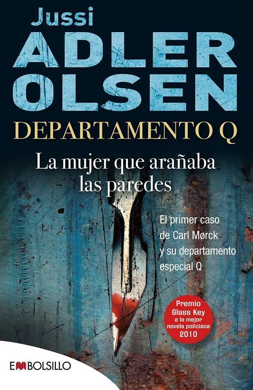 La mujer que arañaba las paredes (Departamento Q #01) | 9788415140412 | Adler-Olsen, Jussi | Llibreria online de Figueres i Empordà