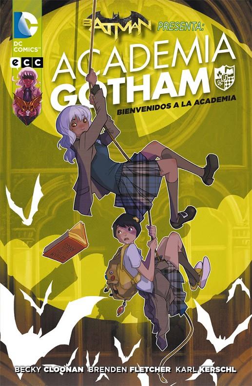 Batman presenta: Academia Gotham - Bienvenidos a la academia | 9788416581177 | Cloonan, Becky/Fletcher, Brenden | Librería online de Figueres / Empordà