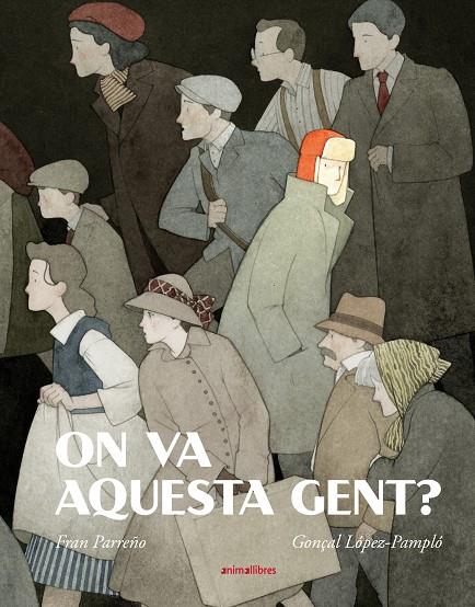On va aquesta gent? | 9788418592416 | Parreño, Fran | Librería online de Figueres / Empordà